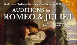 Teen Actors Wanted for Oddfellows Playhouse Production of “Romeo and Juliet”